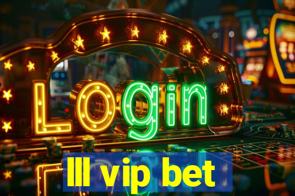 lll vip bet